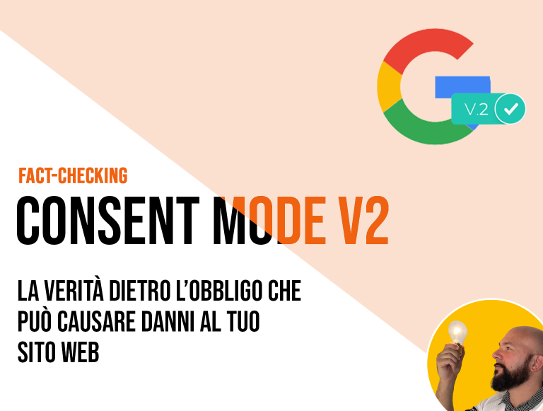 Consent Mode v2: i danni che può arrecare al tuo sito web