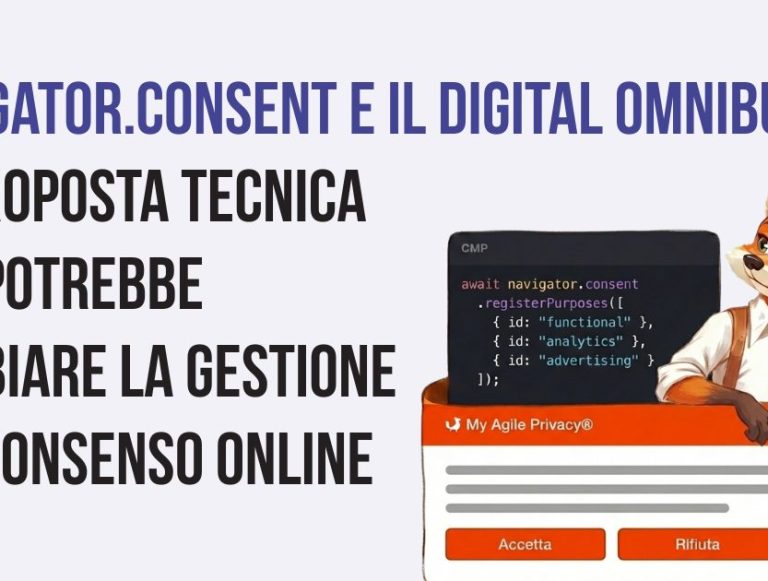 Navigator.consent e il Digital Omnibus: la proposta tecnica che potrebbe cambiare la gestione del consenso online