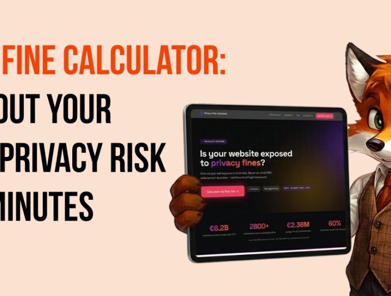 GDPR fine calculator: find out your real privacy risk in 2 minutes